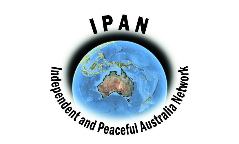Independent and Peaceful Australia Network (IPAN)