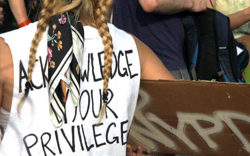 Acknowledge Your White Privilege