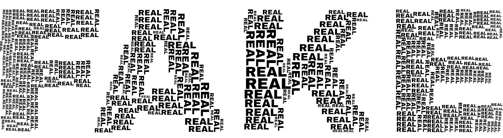 The word fake spelled with letters made up of the word 'real'.